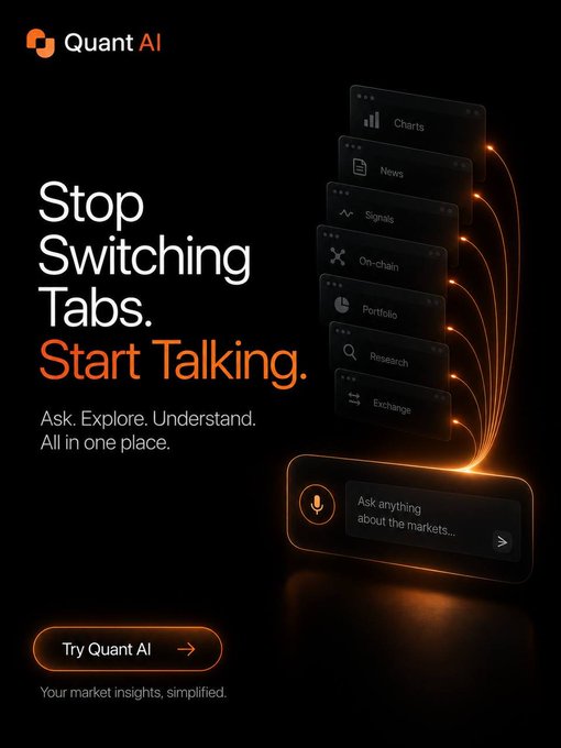 Promotional advertisement for 'Quant AI' with the tagline 'Stop Switching Tabs. Start Talking. Ask. Explore. Understand. All in one place,' featuring stacked feature cards including Charts, News, Signals, On-chain, Portfolio, Research, and Exchange.