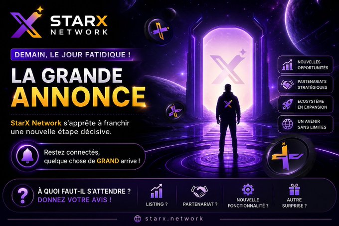 A promotional graphic for StarX Network features a hooded figure standing before a glowing portal against a purple space backdrop, with French text announcing "LA GRANDE ANNONCE" (The Big Announcement) for tomorrow, "LE JOUR FATIDIQUE" (The Fateful Day), teasing new opportunities, strategic partnerships, and an ecosystem expansion. The image's cosmic theme and suspenseful "something BIG is coming" messaging visually reinforces the post's tease about StarX Network's major upcoming announcement.