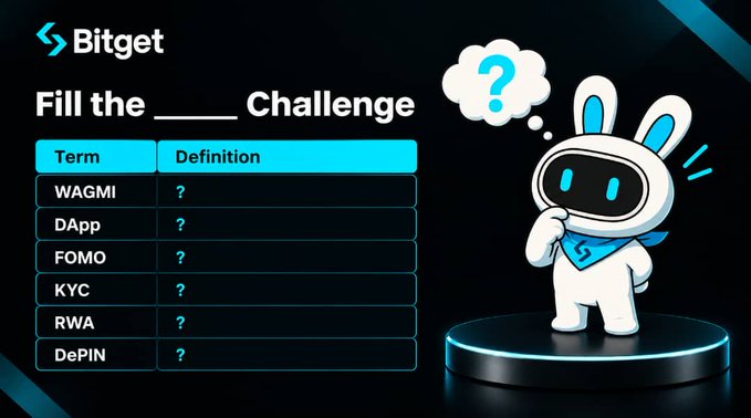 A Bitget promotional graphic features a white bunny mascot with a thought bubble above a "Fill the ___ Challenge" table listing crypto terms (WAGMI, DApp, FOMO, KYC, RWA, DePIN) alongside blank "?" definitions, encouraging viewers to like, repost, and share their answers in the comments.