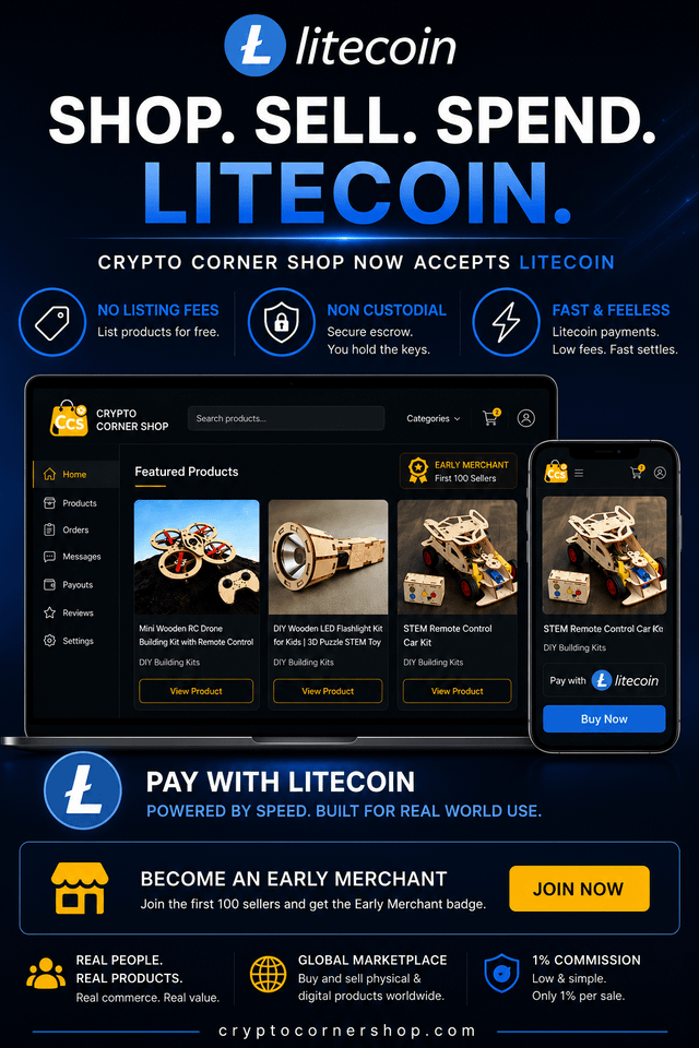 Promotional graphic for Crypto Corner Shop, now accepting Litecoin (LTC) as payment, featuring three feature highlights—"No Listing Fees," "Non Custodial," and "Fast & Feeless"—along with mockups of the desktop and mobile storefronts displaying DIY kits, and a "Join Now" call-to-action for the first 100 Early Merchants, tying directly to the post's message that Litecoin has earned a dedicated peer-to-peer marketplace.