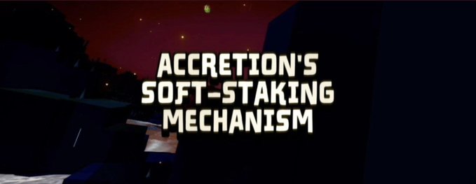 A dark game-related graphic displays the text 'ACCRETION'S SOFT-STAKING MECHANISM' in stylized block letters against a low-poly background.