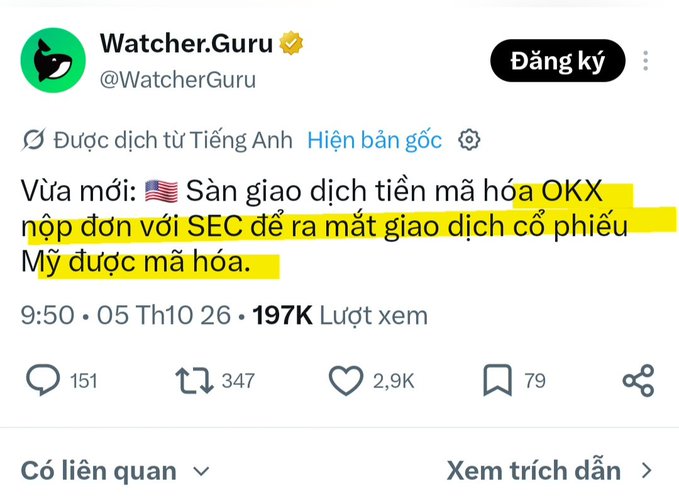A Vietnamese tweet from @WatcherGuru states that crypto exchange OKX has filed with the SEC to launch encrypted US stocks.