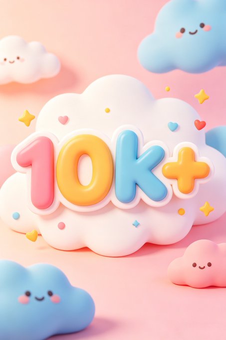 A cheerful 3D illustration features the text "10K+" in colorful, glossy letters displayed on a smiling white cloud, surrounded by smaller kawaii-style clouds, hearts, and sparkles against a soft pink background—visually celebrating a milestone of 10,000 followers, which aligns with the post's offer to help users gain 10K+ followers.