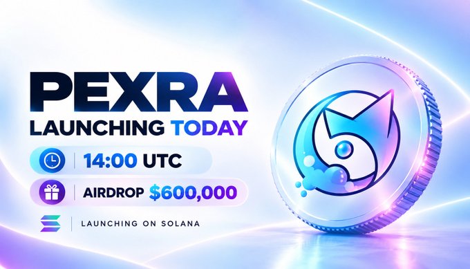 Promotional banner announcing PEXRA launching today at 14:00 UTC on Solana with a $600,000 airdrop, featuring a coin graphic alongside the launch details.