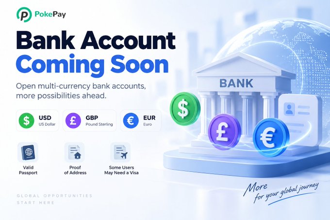 A promotional graphic for PokePay announcing "Bank Account Coming Soon" for multi-currency accounts (USD, GBP, EUR), featuring a 3D bank building and a globe.