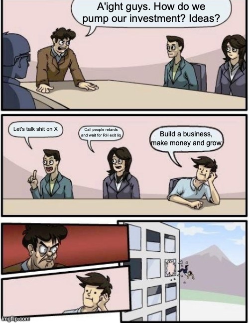 Three-panel comic where a boss asks how to pump an investment; employees suggest talking on X, waiting for RH exit liquidity, and building a business, prompting the boss to throw one of them out the window.
