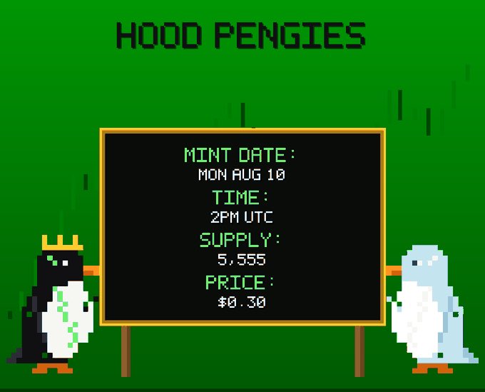 Pixel art promotional graphic for 'HOOD PENGIES' displays mint details on a sign: MINT DATE: MON AUG 10, TIME: 2PM UTC, SUPPLY: 5,555, PRICE: ¥0.30, flanked by two penguin characters.