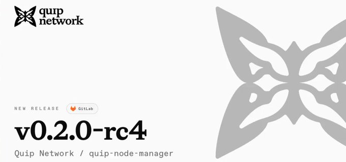 A promotional graphic for 'quip network' featuring a stylized butterfly logo, announcing a 'NEW RELEASE' of v0.2.0-rc4 for quip-node-manager by GitLab.