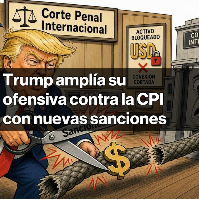 A political cartoon depicting Trump cutting a rope with scissors labeled 'Sanciones' at the International Criminal Court (Corte Penal Internacional), with a headline in Spanish reading 'Trump amplía su ofensiva contra la CPI con nuevas sanciones'.