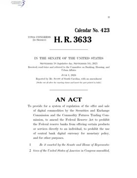 The image shows the first page of U.S. Senate Calendar No. 423, titled "H.R. 3633 – The Digital Asset Market Clarity Act of 2025," being placed on the Senate calendar on July 3, 2025, by Sen. Tim Scott of South Carolina. The caption relates to the accompanying post by illustrating the official procedural step—the bill's formal entry onto the Senate calendar—just before the July 4 weekend text release mentioned in the social media post.