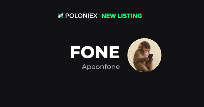 A promotional graphic announcing a Poloniex new listing for 'FONE Apeonfone,' featuring a circular illustration of a monkey looking at a smartphone.