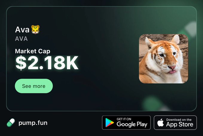 Mobile app advertisement for "Ava" cryptocurrency on pump.fun platform showing a market cap of $2.18K with an image of a tiger sticking out its tongue.