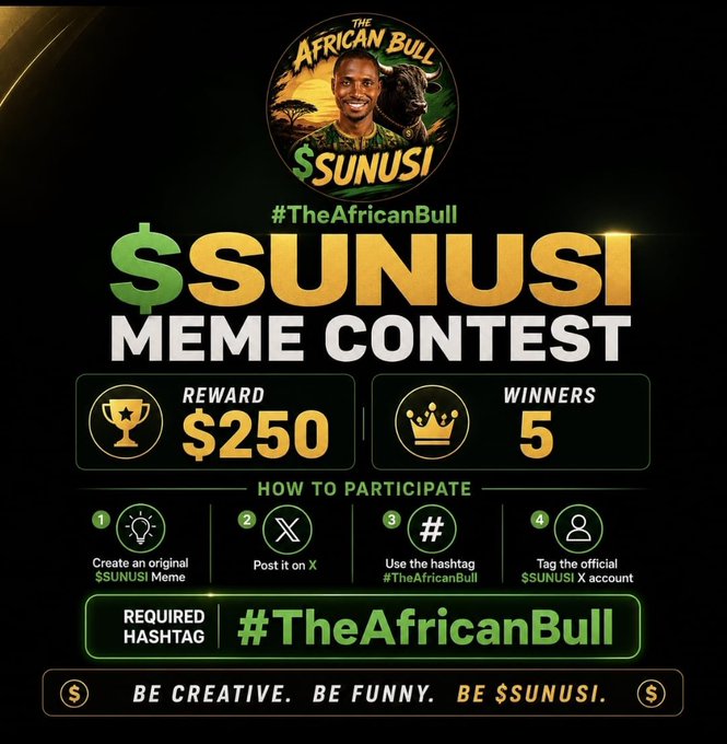 This is a promotional graphic for the "$SUNUSI Meme Contest" featuring a circular logo with a man's face and a bull, titled "The African Bull." It advertises a $250 reward split among 5 winners, with the hashtag #TheAfricanBull required for participation—matching the post's call to create original $SUNUSI memes within 24 hours.