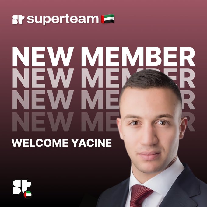 A "superteam" announcement graphic features a young man in a suit and red tie, with the text "NEW MEMBER" and "WELCOME YACINE" displayed prominently.