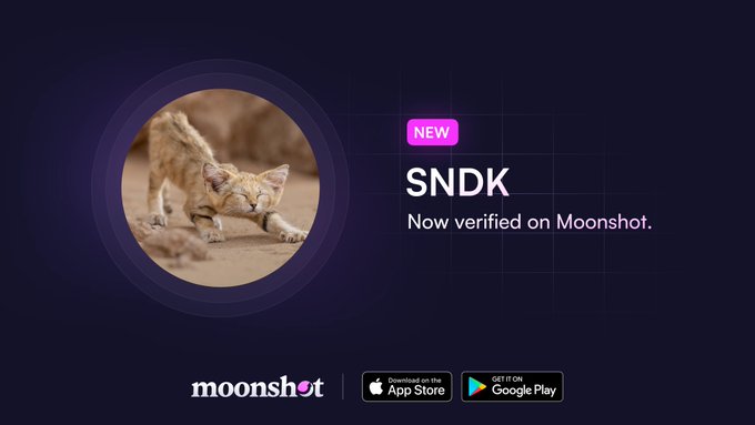 A dark purple promotional graphic features a sand kitten stretching on the left, alongside text reading "NEW SNDK Now verified on Moonshot." with App Store and Google Play download badges and the Moonshot logo at the bottom, visually announcing the $SNDK token's verification on the Moonshot platform.