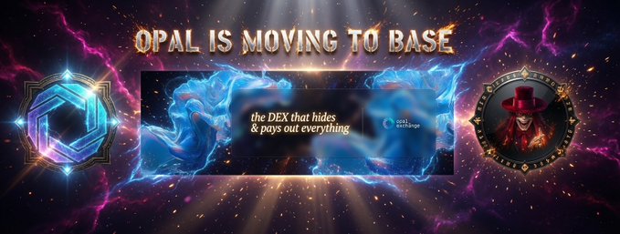 A cosmic-themed promotional graphic announces "OPAL IS MOVING TO BASE" in bold metallic lettering, flanked by a glowing hexagonal logo on the left and a masked figure in a red hat on the right. The center banner features blue flames with the tagline "the DEX that hides & pays out everything," visually supporting the post's claim that Opal DEX is transitioning from Ethereum to Base with strong backing from top Base figures.