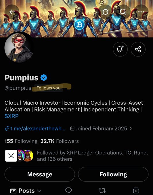 The image shows an X (Twitter) profile for "Pumpius" (@pumpius), a verified account with 32.7K followers describing themselves as a "Global Macro Investor | Economic Cycles | Cross-Asset Allocation | Risk Management | Independent Thinking | $XRP," featuring a banner of armored warriors with a Bitcoin logo. The profile also notes they follow the viewer and are followed by notable accounts like XRP Ledger Operations.