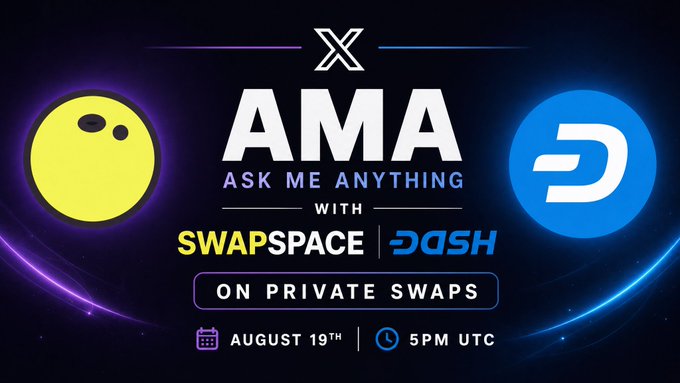 A promotional graphic for an "X AMA ASK ME ANYTHING WITH SWAPSPACE | DASH" event, focusing "ON PRIVATE SWAPS" on "AUGUST 19TH | 5PM UTC".