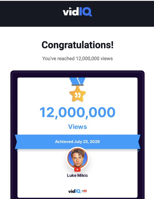A vidIQ achievement certificate congratulating Luke Mikic on reaching 12,000,000 views, achieved on July 25, 2026.