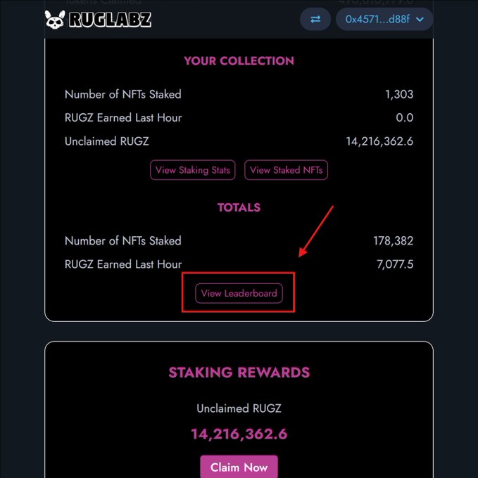 A screenshot of a 'RUGLABZ' staking dashboard showing a collection with 1,303 NFTs staked and 14,216,362.6 unclaimed RUGZ, with a red arrow pointing to a 'View Leaderboard' button, and a 'STAKING REWARDS' section below featuring a 'Claim Now' button.