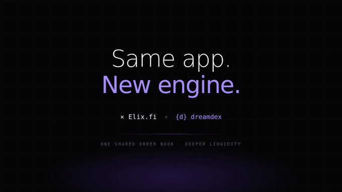 A dark promotional banner reading 'Same app. New engine.' featuring Elixir.fi and dreamdex with the tagline 'ONE SHARED ORDER BOOK · DEEPER LIQUIDITY.'