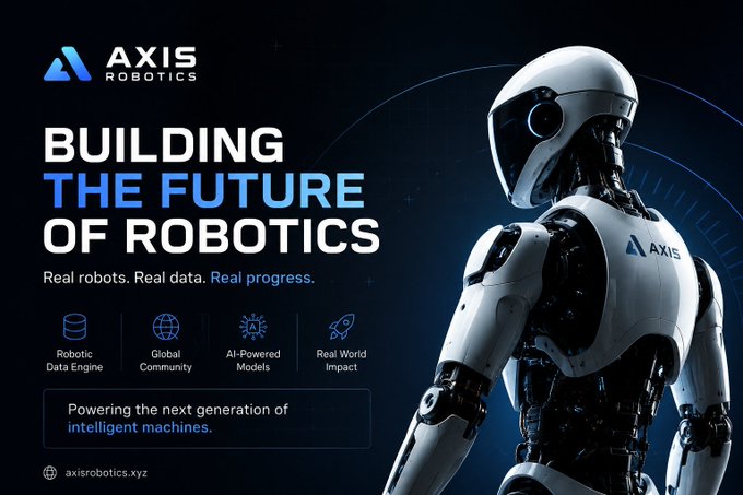 A promotional banner for "AXIS ROBOTICS" with the tagline "BUILDING THE FUTURE OF ROBOTICS" and "Real robots. Real data. Real progress.", featuring a white humanoid robot and the website axisrobotics.xyz.
