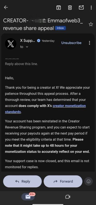 An email screenshot from X (Twitter) Creator Support addressed to 'Emmaofweb3_' confirming reinstatement in the Creator Revenue Sharing program after a successful monetization standards appeal.