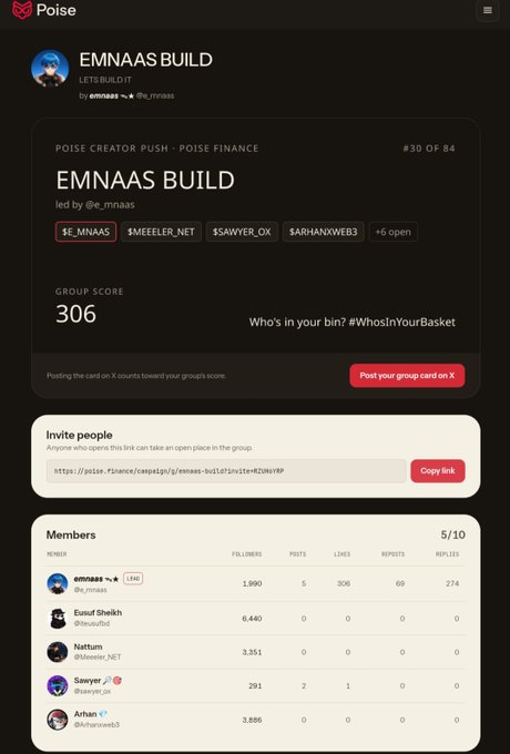 A screenshot of the Poise platform showing a 'Creator Push' group called 'EMNAAS BUILD' led by @e_mnaas, displaying member statistics such as 306 posts and a group score of 306, alongside tags like $E_MNAAS, $MEEELER_NET, $SAWYER_0X, and $ARHANXWEB3.