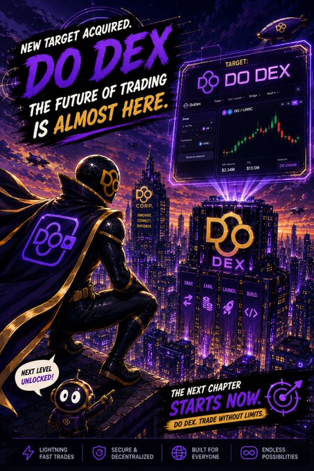 A promotional poster for 'DO DEX' with the text 'NEW TARGET ACQUIRED' and 'THE FUTURE OF TRADING IS ALMOST HERE,' depicting a masked superhero figure overlooking a futuristic purple cityscape with a trading interface showing DO/USDC chart.