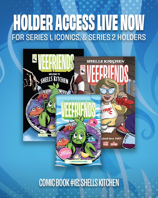 Promotional graphic announcing "HOLDER ACCESS LIVE NOW FOR SERIES 1, ICONICS, & SERIES 2 HOLDERS" for "COMIC BOOK #18: SHELLS KITCHEN," featuring images of the Veefriends comic books and a collector's comic pack with seafood-themed character artwork, corresponding to the 24-hour holder presale offering discounted bundles to NFT holders.