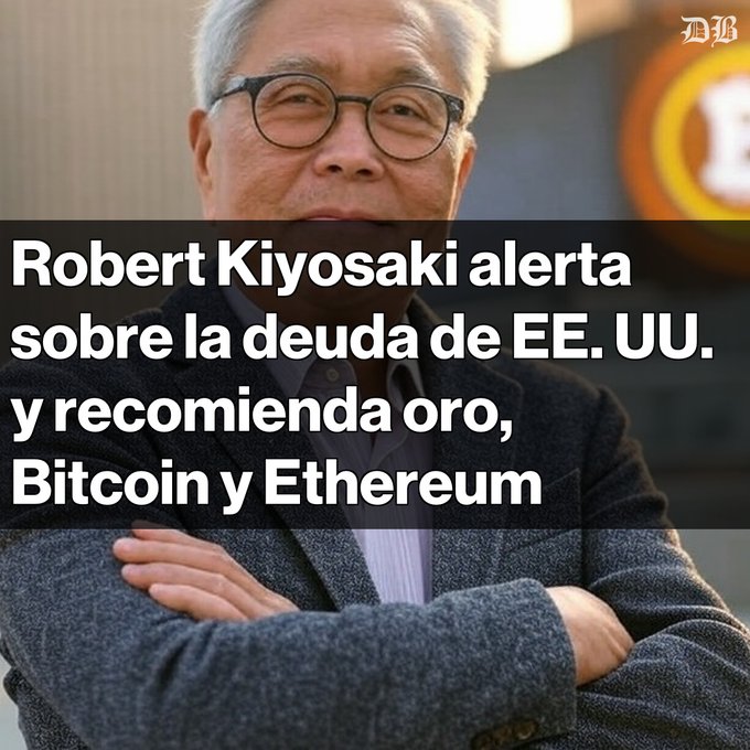 A portrait of Robert Kiyosaki with his arms crossed, overlaid with Spanish text reading 'Robert Kiyosaki alerta sobre la deuda de EE. UU. y recomienda oro, Bitcoin y Ethereum' (Robert Kiyosaki warns about US debt and recommends gold, Bitcoin, and Ethereum).