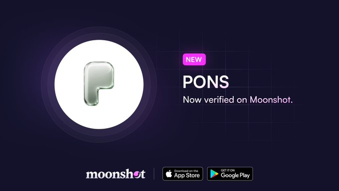 Moonshot announces that **Pons ($PONS)** is now verified, alongside its app logo and App Store/Google Play download badges.