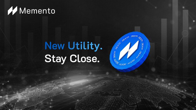 A promotional banner for 'Memento' featuring a blue DEXTF coin with the tagline 'New Utility. Stay Close.' against a dark digital/cryptocurrency-themed background.