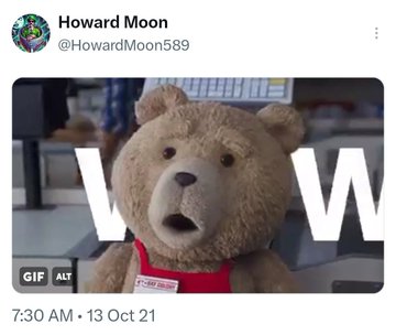 A GIF of the movie character Ted, a fuzzy teddy bear, with "WOW" text overlaid. The tweet references Howard Moon and the iconic teddy bear known for a viral XRP-to-Bitcoin DEX order, tying the bear image to the XRPL community's excitement over recent events.