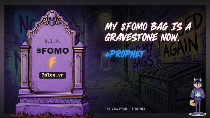 A digital artwork showing a tombstone marked 'R.I.P. $FOMO' with the handle @plex_vr, alongside text reading 'MY $FOMO BAG IS A GRAVESTONE NOW' and '#PROPHET' in a graveyard setting.