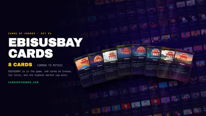 A promotional graphic titled 'CARDS OF CRONOS - SET 01 EBISUSBAY CARDS' advertises 8 cards (Common to Mythic) featuring Ebisubay imagery, with text noting 'EBISUSBAY is in the game' and the website cardsofcronos.com.