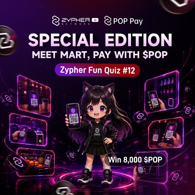 A promotional graphic for 'ZYPHER NETWORK AI' and 'POP Pay' titled 'SPECIAL EDITION: MEET MART, PAY WITH $POP — Zypher Fun Quiz #12', featuring an anime-style cat-eared character holding a phone and offering a chance to 'Win 8,000 $POP'.
