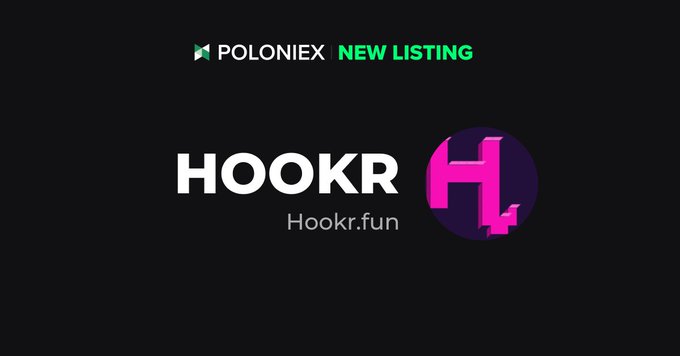 A black announcement graphic for a new listing of HOOKR (Hookr.fun) token on Poloniex exchange, with a pink and purple H logo.
