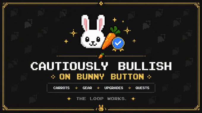 The image features a cartoon rabbit with a carrot next to it, accompanied by text that reads "cautiously bullish on Bunny Button" and "the loop works!". The rabbit appears to be enjoying itself as it eats the carrot. The text in the image is related to the post about Bunny Button, which suggests that the rabbit's enjoyment of eating the carrot could be a metaphor for the core mechanics of Bunny Button gameplay.