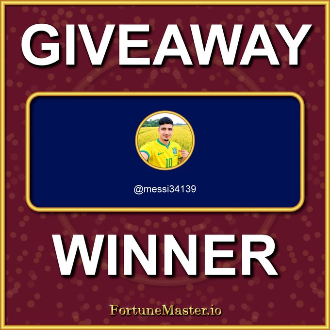 A maroon and gold 'GIVEAWAY WINNER' graphic displays a circular profile picture of a soccer player, with the handle '@messi34139' and the website 'FortuneMaster.io' at the bottom.