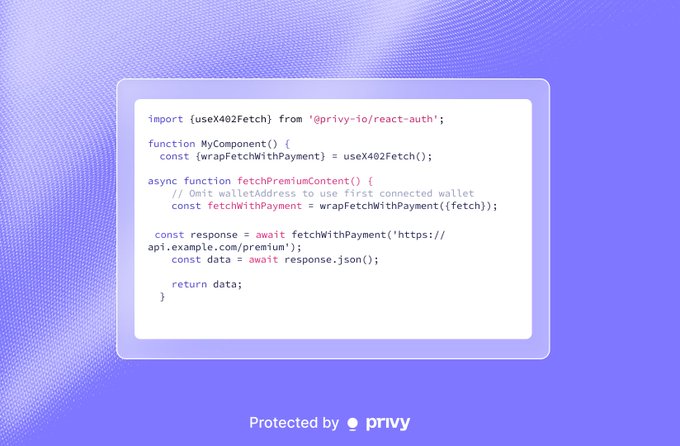 Code snippet showing usage of useX402Fetch from @privy-io/react-auth to wrap a fetch request with payment for a premium API endpoint.