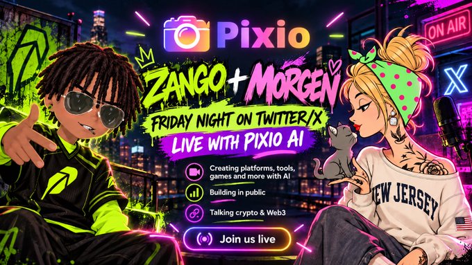 A promotional banner for a Pixio event titled 'ZANGO + MORGEN - FRIDAY NIGHT ON TWITTER/X - LIVE WITH PIXIO AI,' featuring two illustrated characters and listing topics like building in public and talking crypto & Web3.