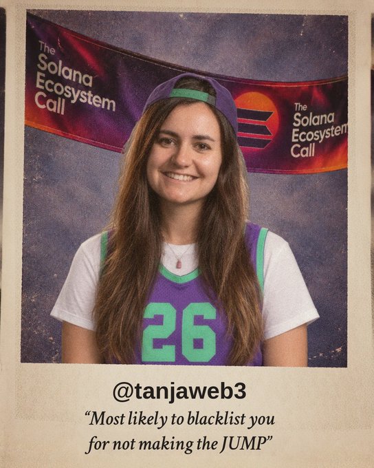 A polaroid-style photo of a smiling woman wearing a purple and green #26 jersey at The Solana Ecosystem Call, with the caption 'Most likely to blacklist you for not making the JUMP.'
