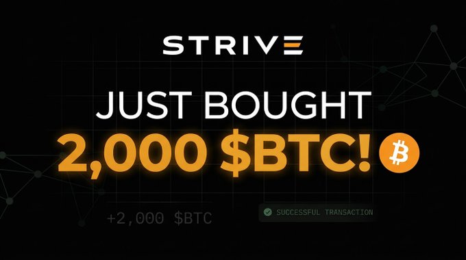 A graphic announces 'STRIVE JUST BOUGHT 2,000 $BTC!' with a successful transaction confirmation.