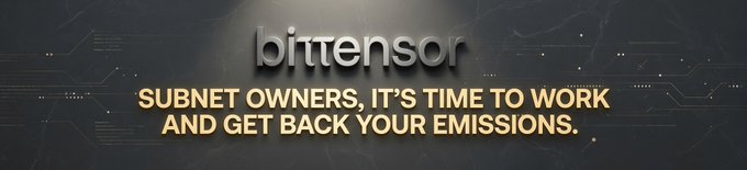 The image features a "bittensor" logo at the top with the text "SUBNET OWNERS, IT'S TIME TO WORK AND GET BACK YOUR EMISSIONS" displayed below on a dark, tech-themed background. This serves as a call-to-action graphic highlighting the limited number of Bittensor ($TAO) subnets that successfully restored their emissions after having them cut, aligning with the post's criticism of subnet owners' lack of follow-through.