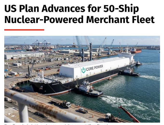 A news headline reading 'US Plan Advances for 50-Ship Nuclear-Powered Merchant Fleet' above a photo of the 'CHARLOTTE' nuclear cargo ship docked at a port facility labeled 'CORE POWER'.