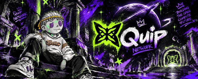 A vibrant graffiti-style digital illustration featuring 'Quip Network' branding with the tagline 'BUILDING THE OPEN COMPUTE FUTURE', depicting a cartoon character with a crown sitting on stairs in a purple space setting.
