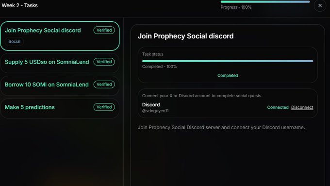A dark-themed app interface for 'Week 2 - Tasks' from Prophecy Social, showing completed tasks like 'Join Prophecy Social discord', 'Supply 5 USDso on SomniaLend', 'Borrow 10 SOMI on SomniaLend', and 'Make 5 predictions', all marked as Verified with 100% progress.