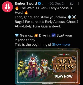 Social media post from Ember Sword dated 02 Dec 24 announcing 'The Wait is Over – Early Access is Here!' promoting gameplay features with a 'PLAY NOW' early access banner.