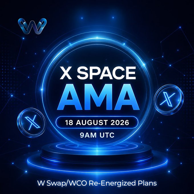 Promotional graphic for an 'X SPACE AMA' scheduled for 18 August 2026 at 9AM UTC, focused on 'W Swap/WCO Re-Energized Plans.'